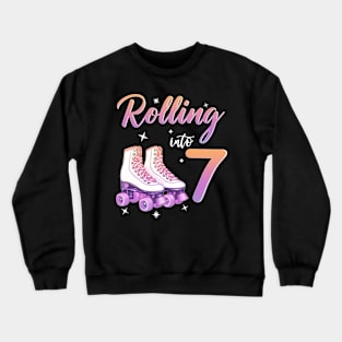 7 Years Old Birthday Girls Rolling Into 7th Birthday Crewneck Sweatshirt